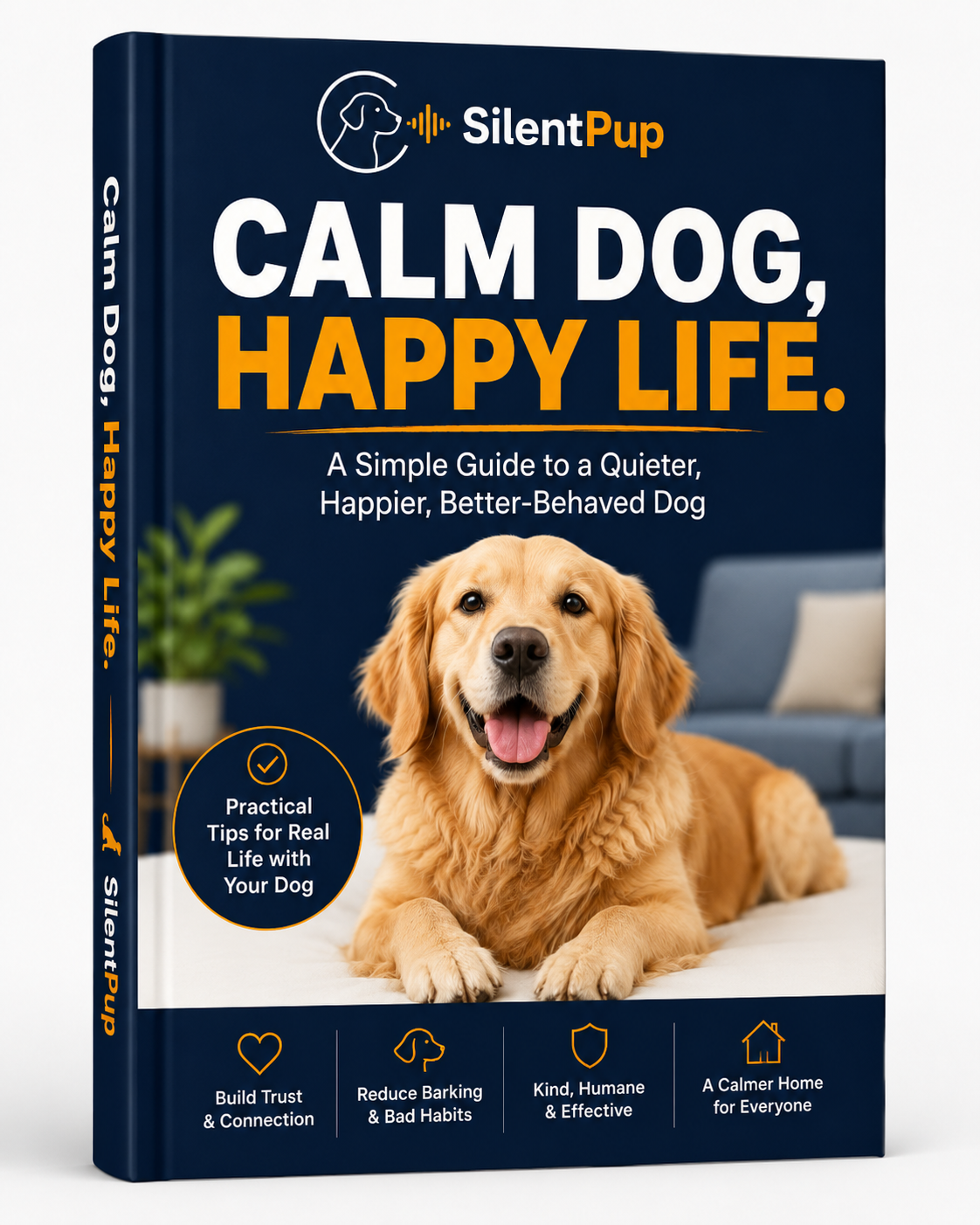 "Calm Dog, Happy Life" Training Guide